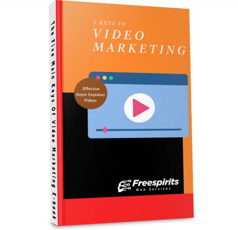 The Five Main Keys Of Video Marketing E-book